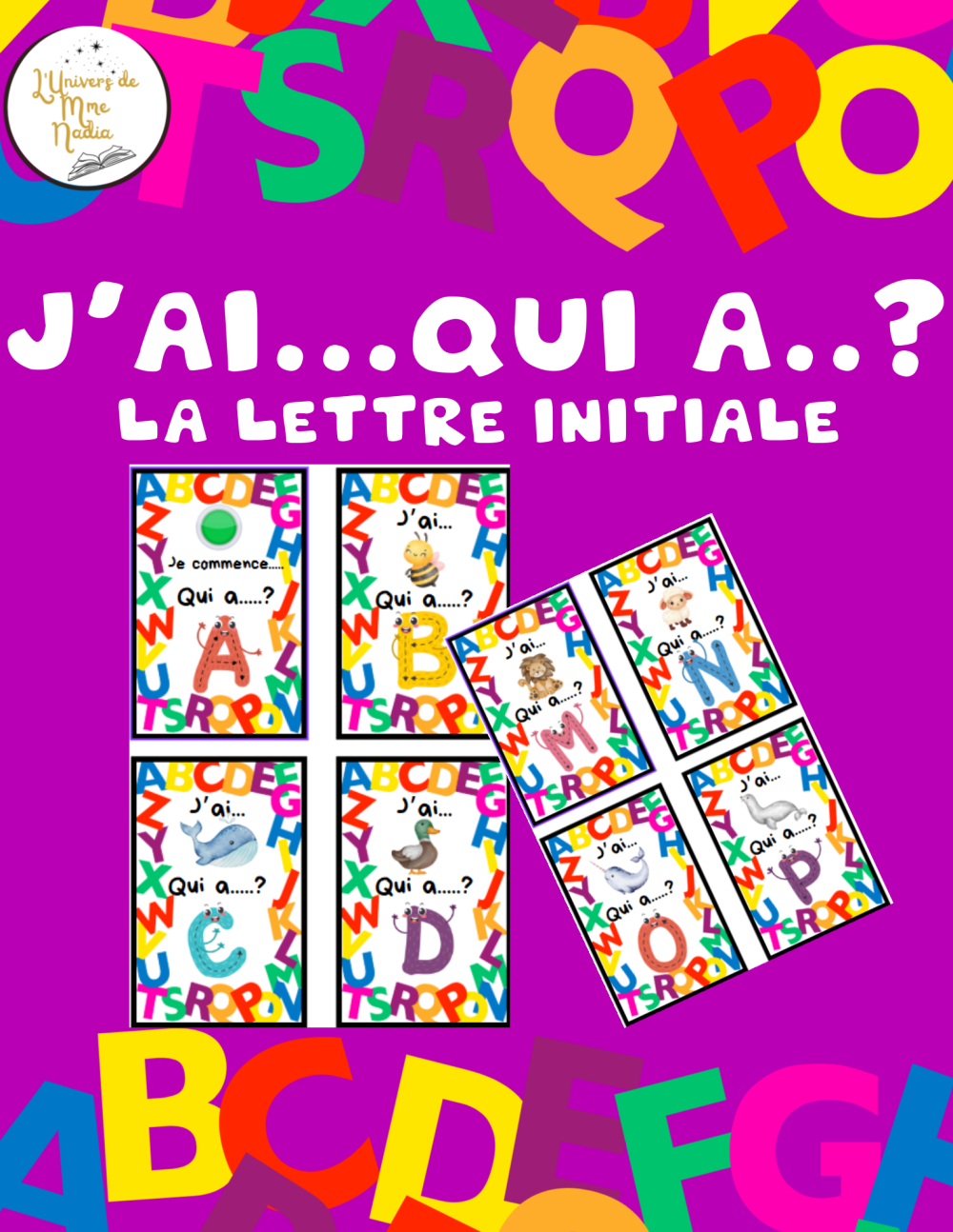 J'ai...Qui a...? La lettre initiale
