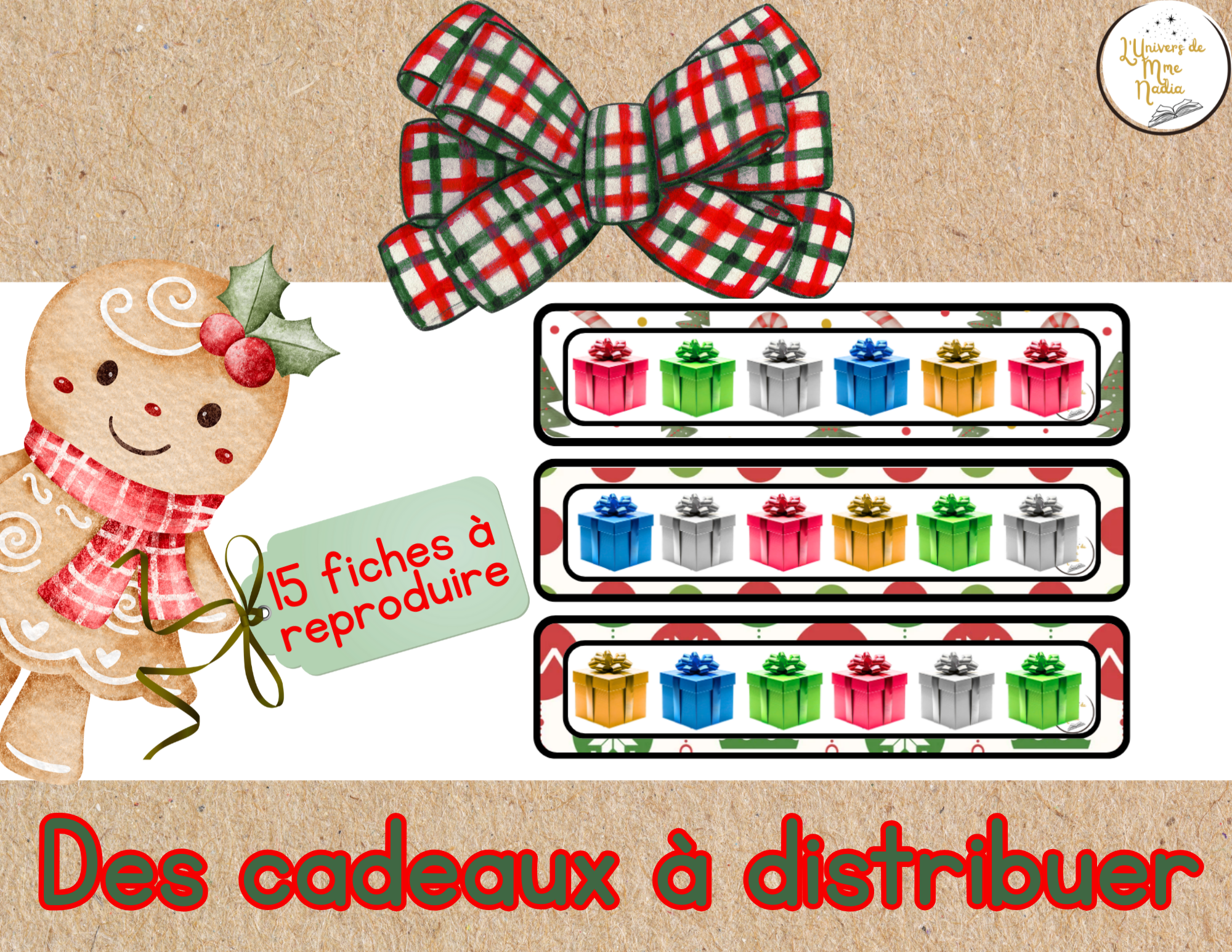 Des cadeaux à distribuer