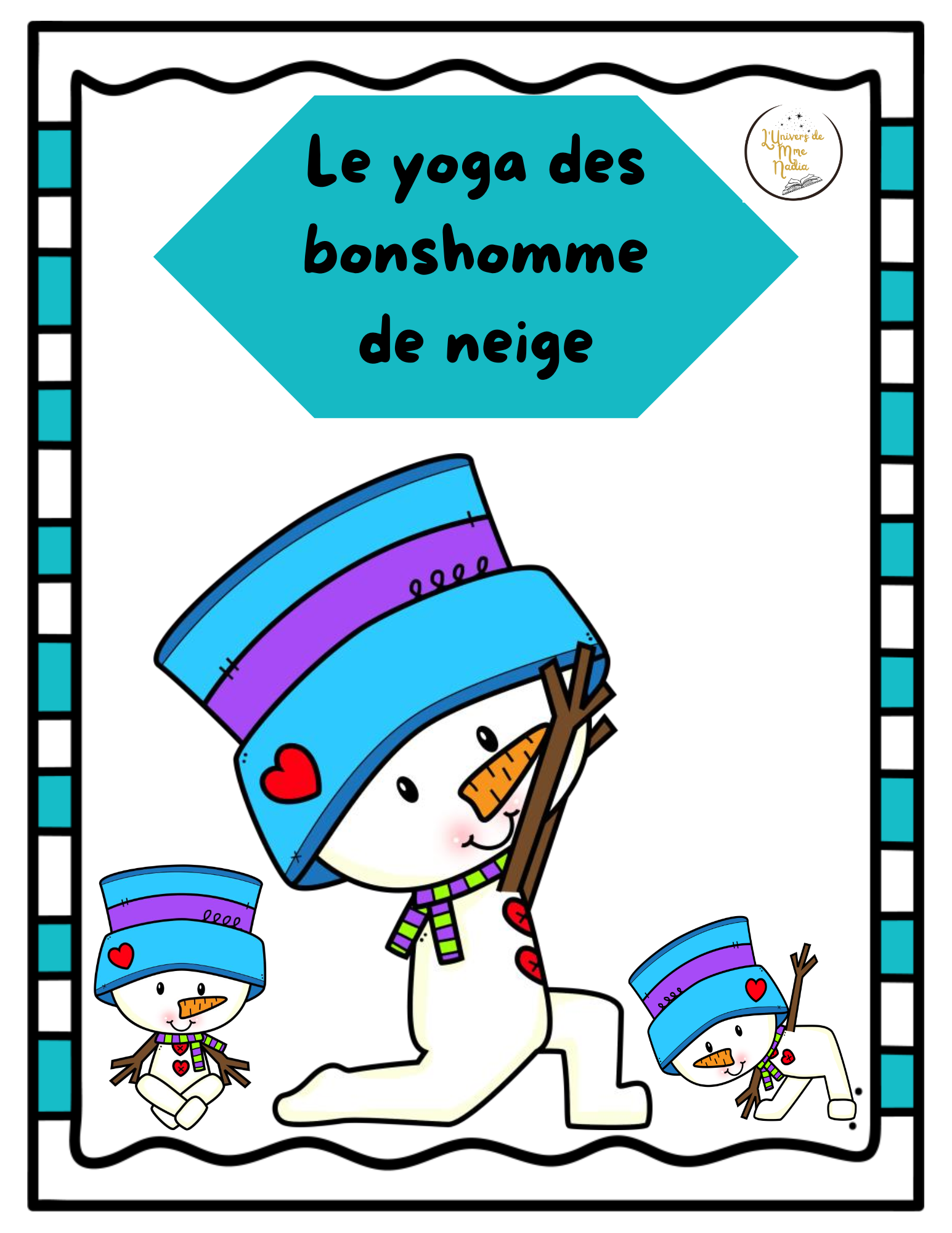 Le yoga des bonshommes de neige - Postures Yoga